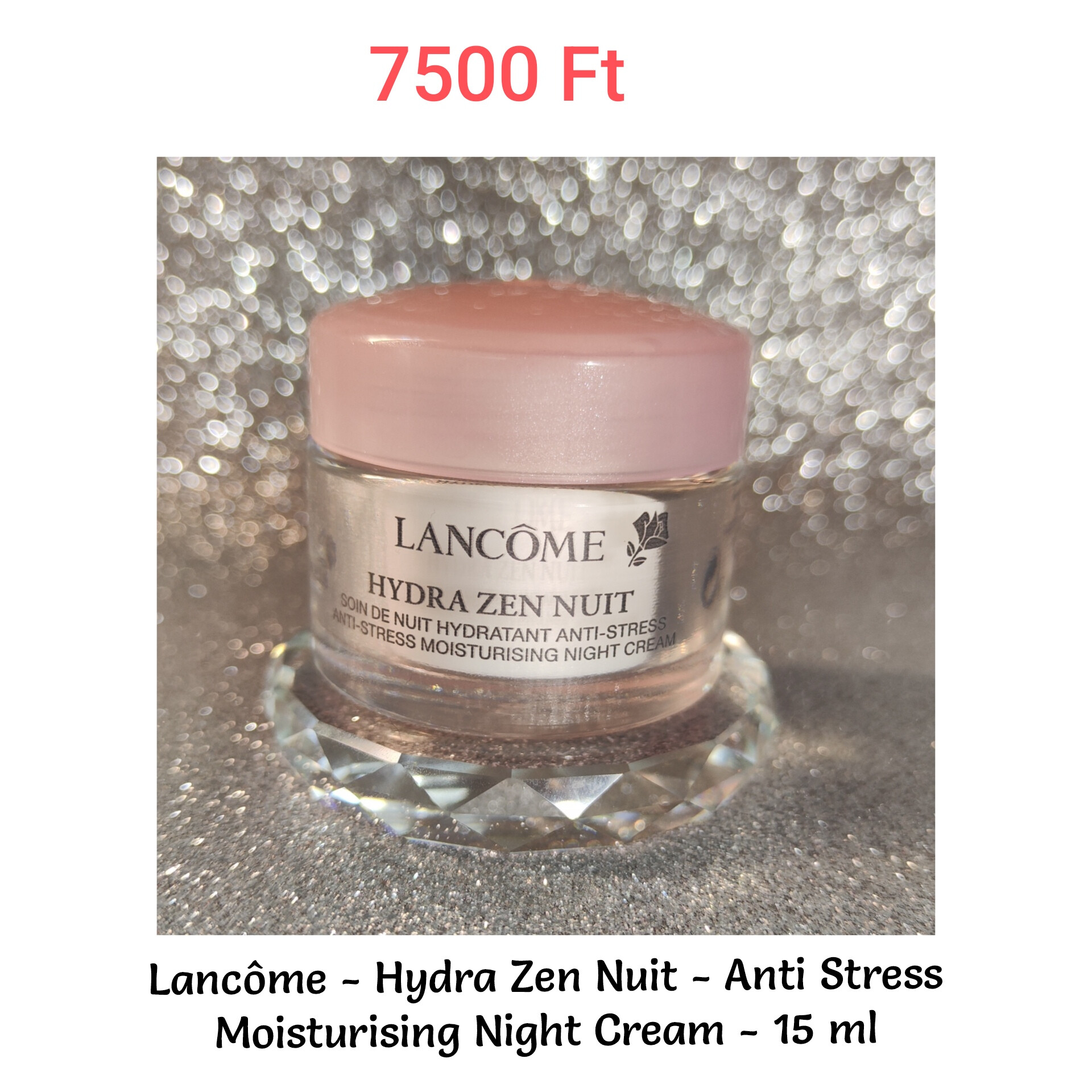 7500 Ft -Lancome Hydra Zen Nuit Anti-Stress Moisturising Night Cream